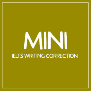 Mini - IELTS Writing Correction Service